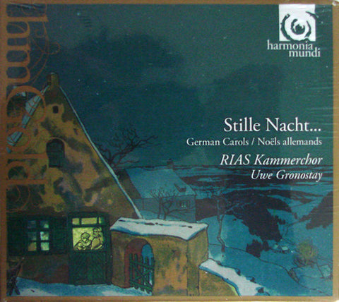 RIAS Kammerchor, Uwe Gronostay - Stille Nacht... (German Carols)