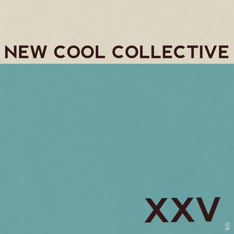 New Cool Collective - XXV