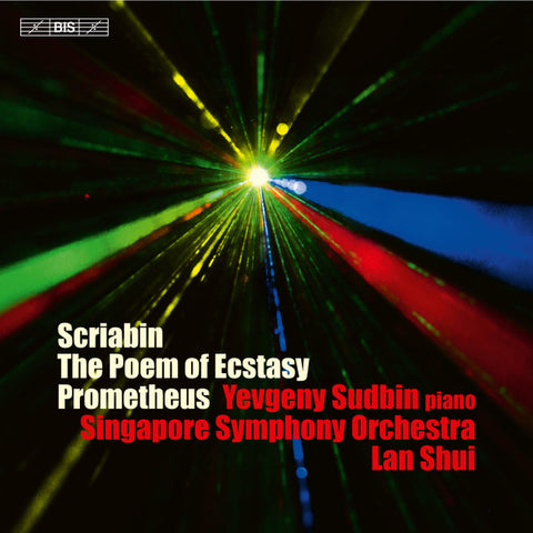 Scriabin, Yevgeny Sudbin, Singapore Symphony Orchestra, Lan Shui - The Poem Of Ecstasy; Prometheus
