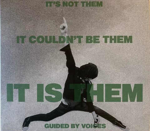 Guided By Voices - It's Not Them. It Couldn't Be Them. It Is Them!