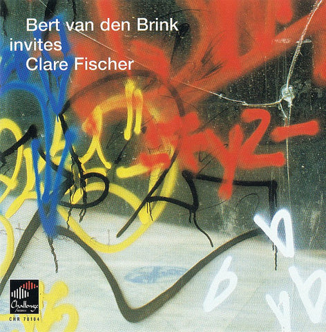 Bert van den Brink, Clare Fischer - Bert Van Den Brink Invites Clare Fischer