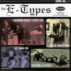 The E-Types - I'll Be On My Way