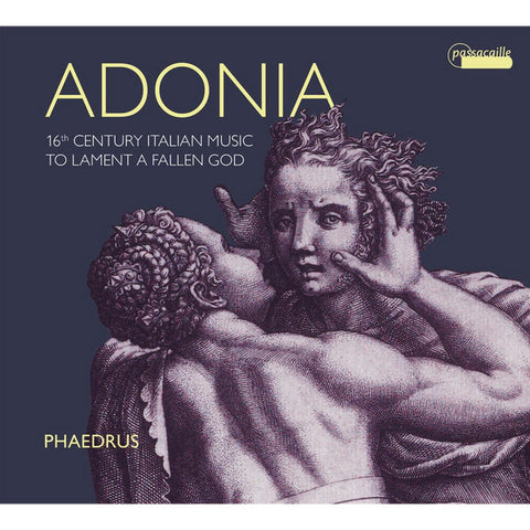 Phaedrus - Adonia - 16th Century Music To Lament A Fallen God