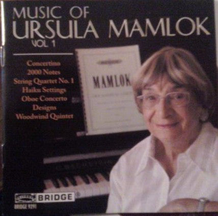 Ursula Mamlok - Music Of Ursula Mamlok Vol. 1