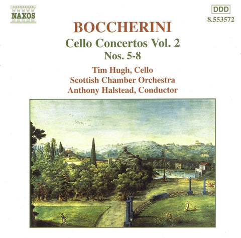 Boccherini - Tim Hugh, Scottish Chamber Orchestra, Anthony Halstead - Cello Concertos Vol. 2 Nos. 5 - 8