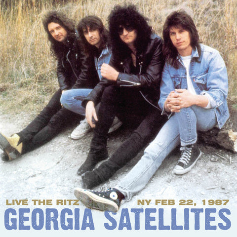 Georgia Satellites - Live At The Ritz NY Feb. 22, 1987