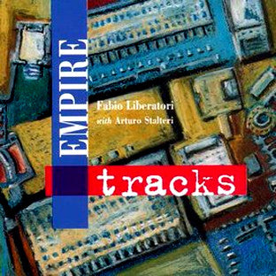 Fabio Liberatori With Arturo Stalteri - Empire Tracks