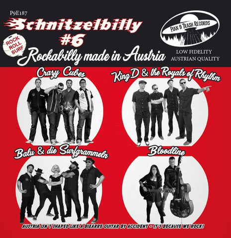 Crazy Cubes, King D and The Royals Of Rhythm, Bloodline, Balu & Die Surfgrammeln - Schnitzelbilly #6 Rockabilly Made in Austria