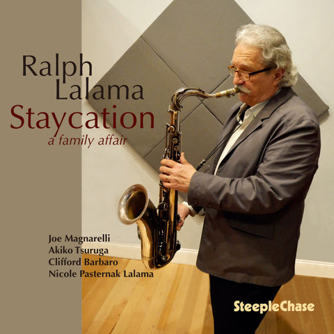 Ralph Lalama - Staycation - A Family Affair