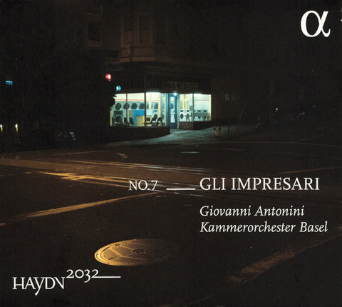 Haydn – Giovanni Antonini, Kammerorchester Basel - Gli Impresari