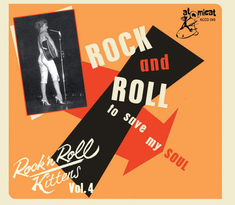 Various - Rock’n' Roll Kittens Vol.4 Rock And Roll To Save My Soul