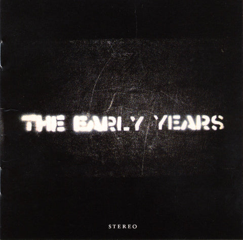 The Early Years - The Early Years