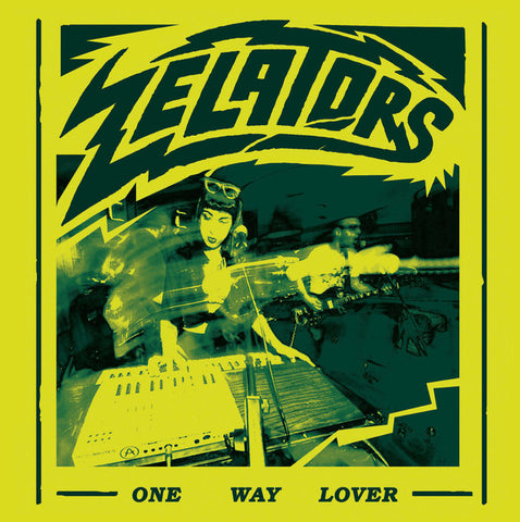 Zelators - One Way Lover