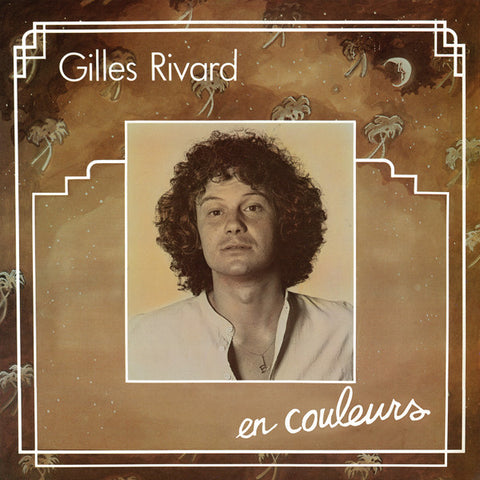Gilles Rivard - En Couleurs