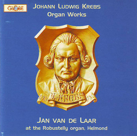 Johann Ludwig Krebs - Jan Van De Laar - Organ Works
