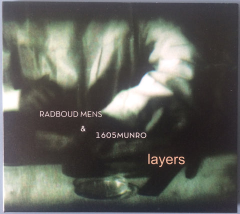 Radboud Mens & 1605munro - Layers