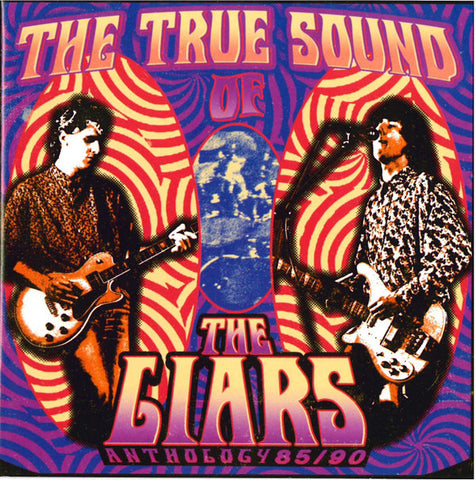 The Liars - The True Sound Of The Liars - Anthology 85/90