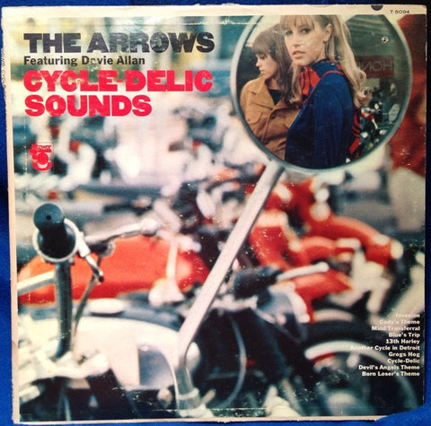 Arrows, The Featuring Davie Allan - The Cycle-Delic Sounds Of David Allan & The Arrows