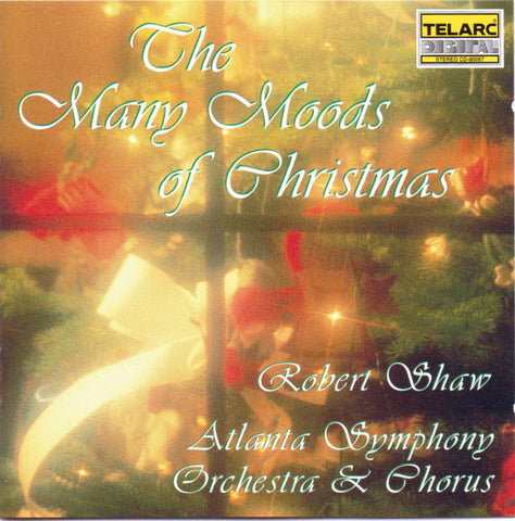 Robert Shaw, Atlanta Symphony Orchestra And Chorus - The Many Moods Of Christmas