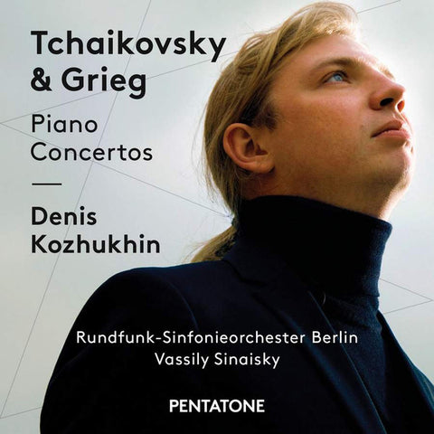 Tchaikovsky & Grieg - Denis Kozhukhin, Rundfunk-Sinfonieorchester Berlin, Vassily Sinaisky - Piano Concertos