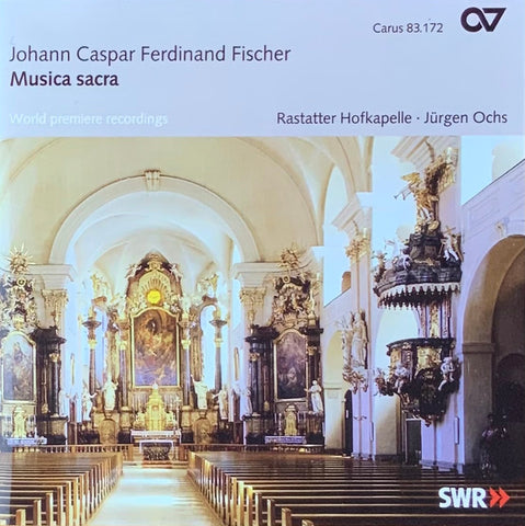 Johann Caspar Ferdinand Fischer, Rastatter Hofkapelle, Jürgen Ochs - Musica Sacra