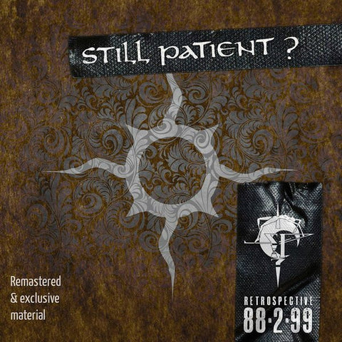 Still Patient? - Retrospective 88·2·99