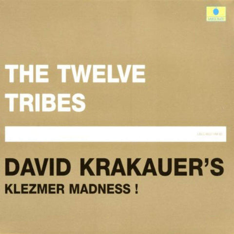 David Krakauer's Klezmer Madness! - The Twelve Tribes