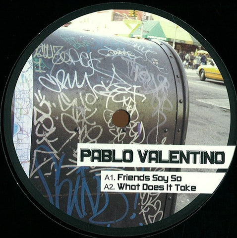 Pablo Valentino - Friends Say So
