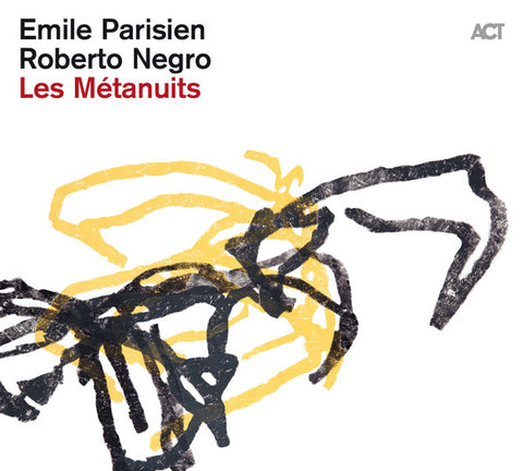 Emile Parisien, Roberto NEGRO - Les Métanuits