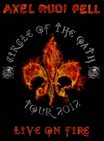 Axel Rudi Pell - Live On Fire (Circle Of The Oath Tour 2012)