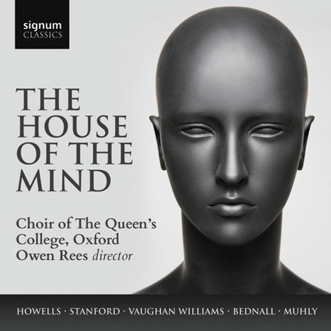 Choir Of The Queen's College, Oxford, Owen Rees - The House Of The Mind