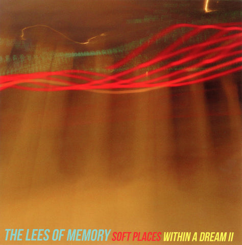 The Lees Of Memory - Soft Places / Within A Dream II