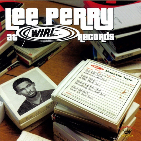 Lee Perry, - At WIRL Records