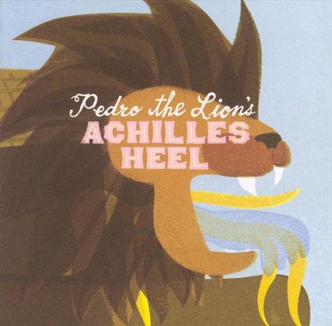 Pedro The Lion - Achilles Heel
