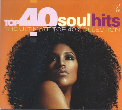 Various - Top 40 Soul Hits (the ultimate top 40 collection)