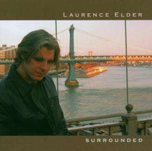 Laurence Elder - Surrounded
