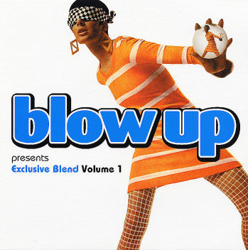 Various - Blow Up Presents Exclusive Blend Volume 1