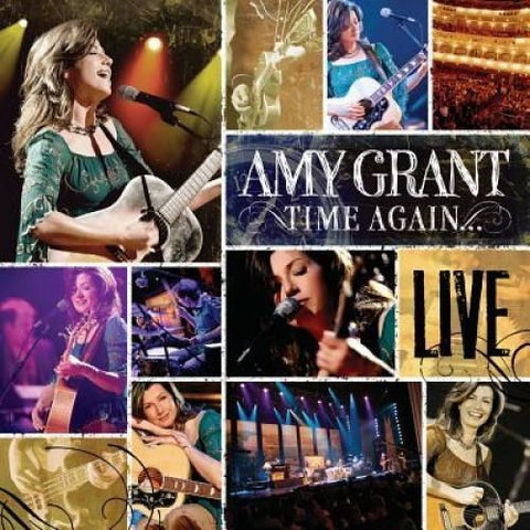 Amy Grant - Time Again… Live