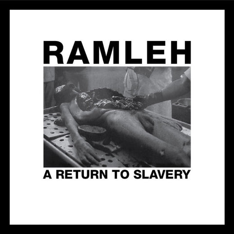 Ramleh - A Return To Slavery