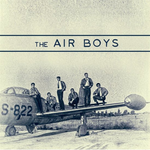 Air Boys - Flight To The Land Of Rock 'n' Blues