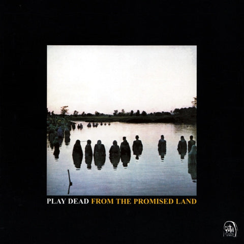 Play Dead - From The Promised Land