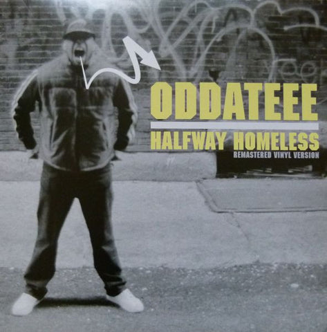 Oddateee - Halfway Homeless