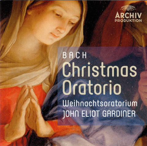Bach – John Eliot Gardiner - Christmas Oratorio