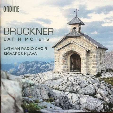 Anton Bruckner, Latvian Radio Choir, Sigvards Kļava - Latin Motets
