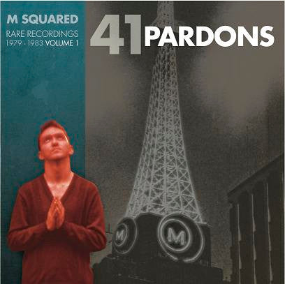 Various - 41 Pardons: M Squared Rare Recordings 1979-1983 Volume 1