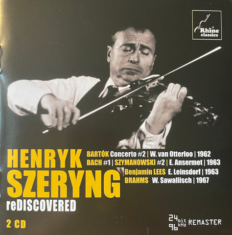 Henryk Szeryng - ReDiscovered