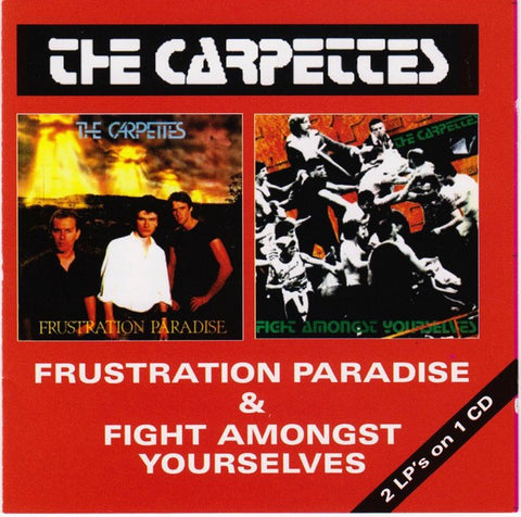The Carpettes - Frustration Paradise / Fight Amongst Yourselves
