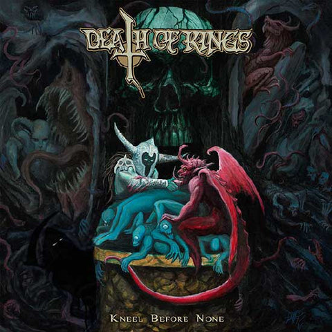 Death Of Kings - Kneel Before None