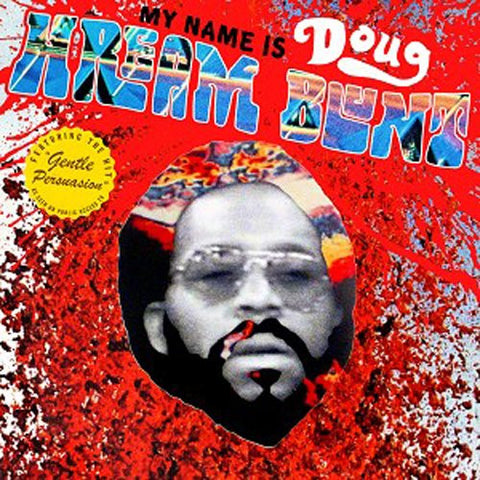 Doug Hream Blunt - My Name Is