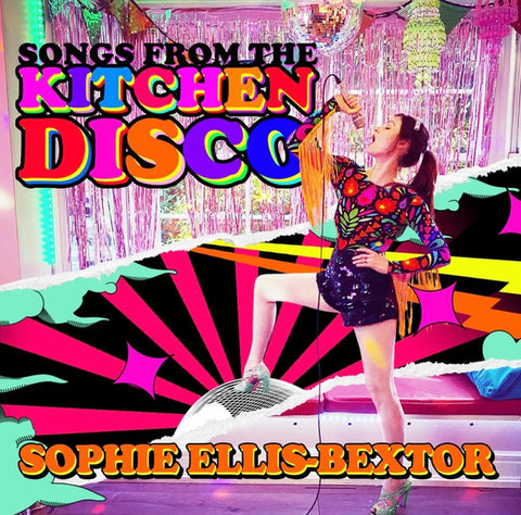 Sophie Ellis-Bextor - Songs From The Kitchen Disco
